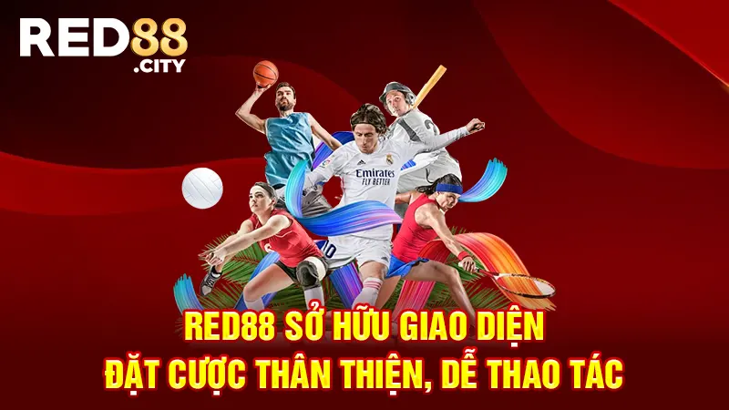 RED88 sở hữu giao diện đặt cược thân thiện, dễ thao tác